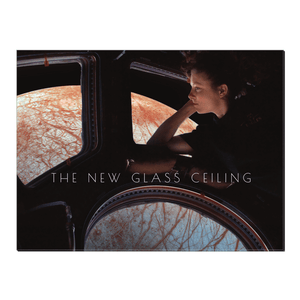 The New Glass Ceiling Female Astronaut ISS Cupola