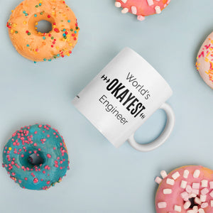 World's OKAYEST Engineer Coffee Mug Donuts