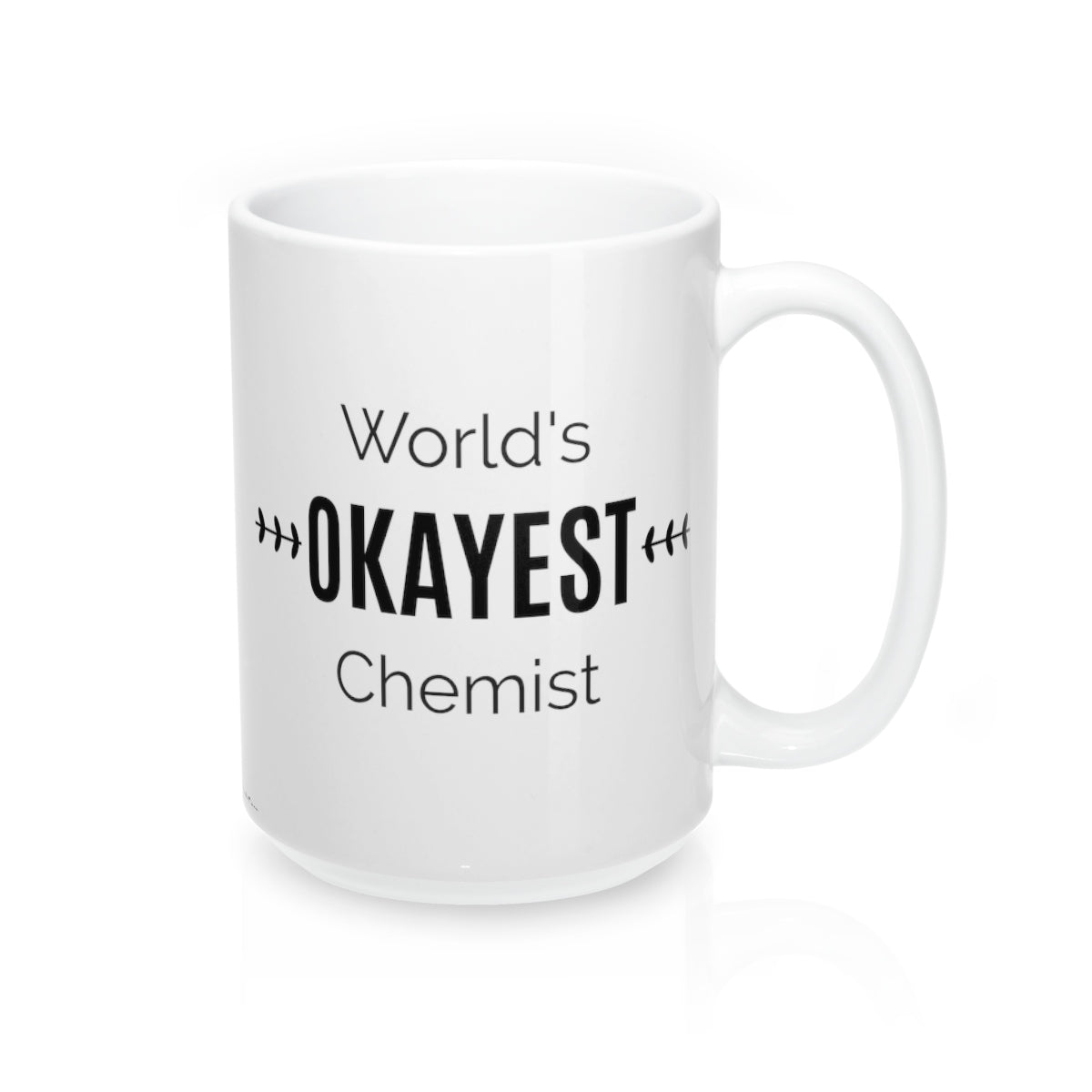 GLG - starter word magnet set World's OKAYEST Chemist Coffee Mug