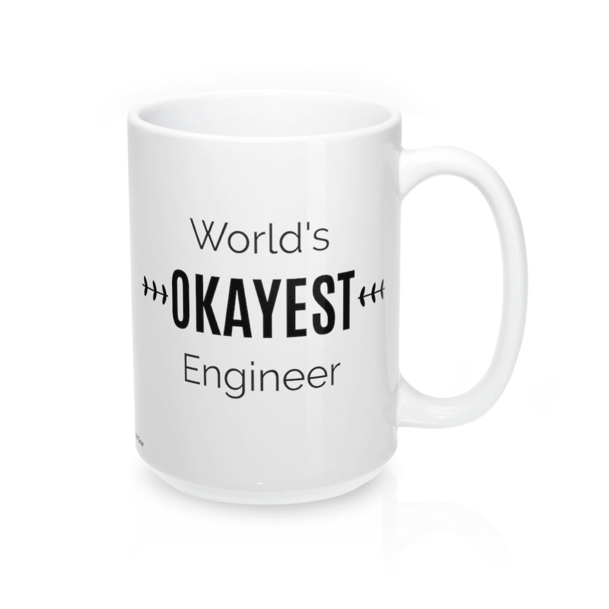 GLG - starter word magnet set 1World's OKAYEST Engineer Coffee Mug