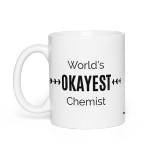 GLG - starter word magnet set 1World's OKAYEST Chemist Student Coffee Mug