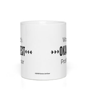 World's OKAYEST Professor Coffee Mug