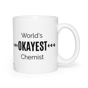GLG - starter word magnet set 1World's OKAYEST Chemist Coffee Mug