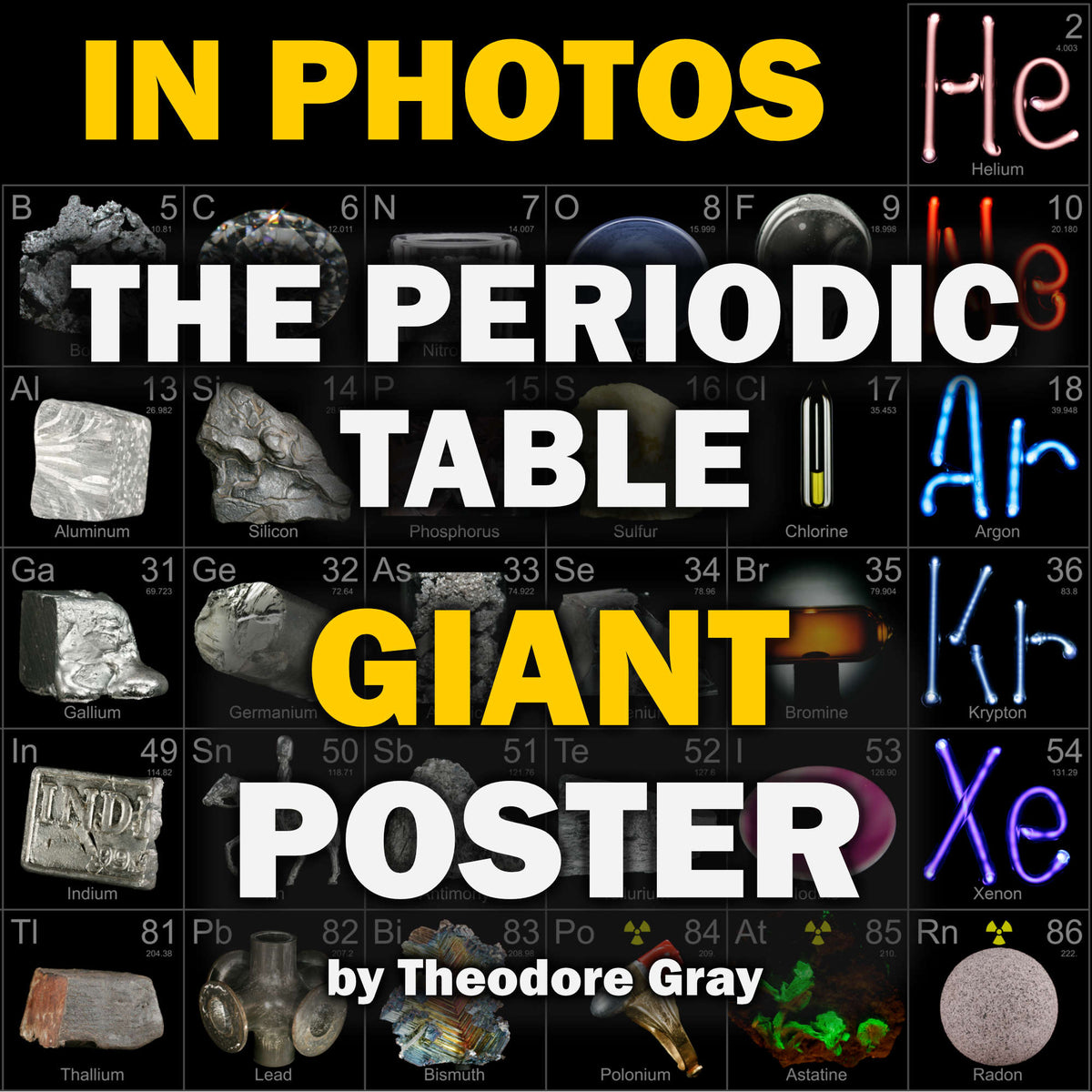 big photographic periodic table of elements wall chart poster by author theodore gray - huge for chemistry and physics classroom