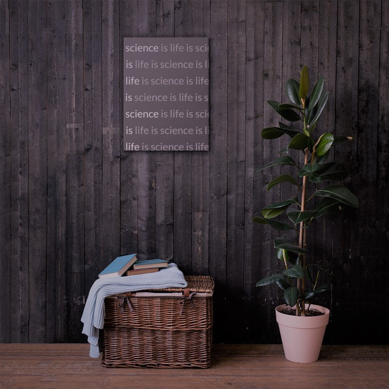 Science is life canvas wrap print