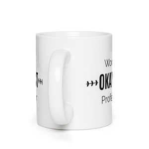 World's OKAYEST Professor Coffee Mug